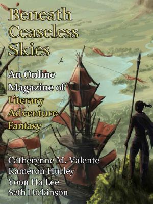 [Magazine of Literary, Adventure, Fantasy 200] • Beneath Ceaseless Skies #200